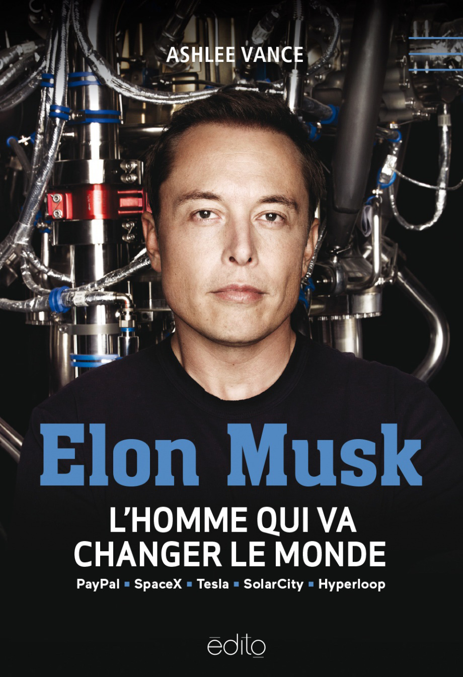 Elon Musk : l'homme qui va changer le monde