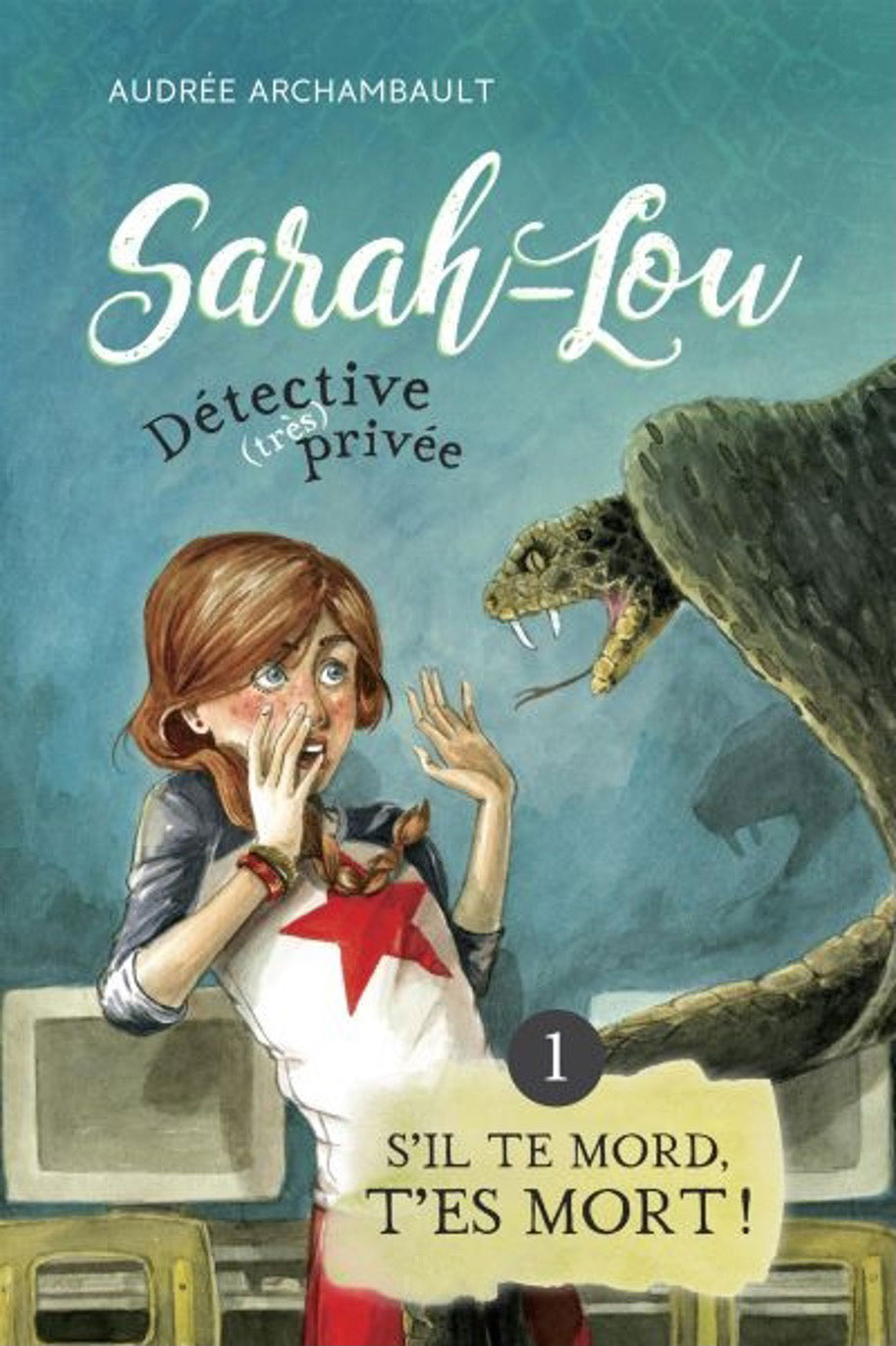 Sarah-Lou, détective (très) privée tome 1